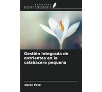 Gestión integrada de nutrientes en la calabacera pequeña