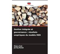Gestion intégrée et gouvernance : résultats empiriques du modèle MER