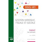 Gestion juridique, fiscale et sociale UE 1 du DSCG: Enoncé