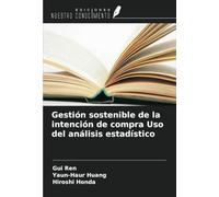 Gestión sostenible de la intención de compra Uso del análisis estadístico