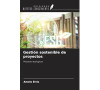 Gestión sostenible de proyectos: Proyectos ecológicos