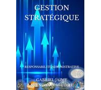 GESTION STRATÉGIQUE: RESPONSABILITÉ ADMINISTRATIVE