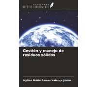 Gestión y manejo de residuos sólidos