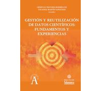 Gestión y reutilización de datos científicos: fundamentos y experiencias: 386