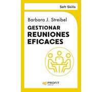 Gestionar reuniones eficaces. Soft Skills