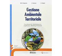 Gestione ambientale territoriale. Per gli Ist. tecnici e professionali. Con e-book. Con espansione online
