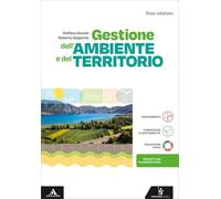 Gestione ambiente e del territorio. Per gli Ist. tecnici e professionali. Con e-book. Con espansione online