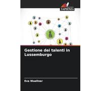 Gestione dei talenti in Lussemburgo