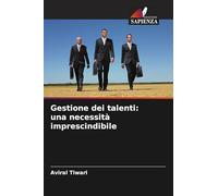 Gestione dei talenti: una necessità imprescindibile