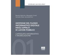Gestione del flusso informativo digitale negli appalti di lavori pubblici. Capit