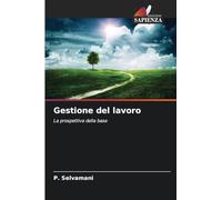 Gestione del lavoro: La prospettiva della base
