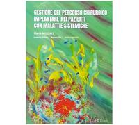 Gestione del percorso chirurgico implantare nei pazienti con malattie sistemiche