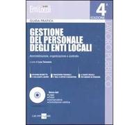Gestione del personale degli enti locali. Amministrazione, organizzazione e controllo. Con CD-ROM