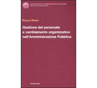 Gestione del personale e cambiamento organizzativo nell'amministrazione pubblica