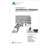 Gestione del personale. Rapporti di lavoro e sistemi organizzativi aziendali