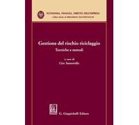 Gestione del rischio riciclaggio. Tecniche e metodi - 2023 - Giap