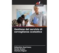 Gestione del servizio di sorveglianza scolastica