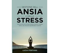 GESTIONE DELL' ANSIA E DELLO STRESS