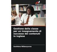 Gestione della classe per un insegnamento di successo dei contenuti in inglese