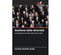 Gestione della diversità: come tendenza nel settore delle risorse umane