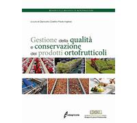 Gestione della qualità e conservazione dei prodotti ortofrutticoli
