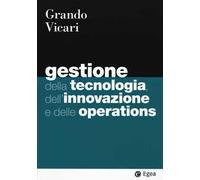 Gestione della tecnologia, dell'innovazione e delle operations