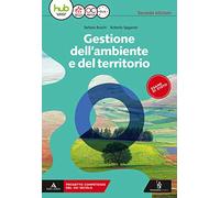 Gestione dell'ambiente e del territorio. Per gli Ist. tecnici e professionali. Con e-book. Con espansione online
