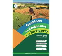 Gestione dell'ambiente e del territorio. Per gli Ist. tecnici e professionali. Con e-book. Con espansione online
