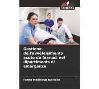 Gestione dell'avvelenamento acuto da farmaci nel dipartimento di emergenza