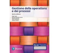 Gestione delle operations e dei processi. Ediz. Mylab. Con Contenuto digitale per accesso online