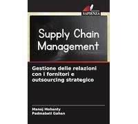 Gestione delle relazioni con i fornitori e outsourcing strategico