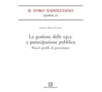 La gestione delle s.p.a. a partecipazione pubblica