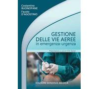 Gestione delle vie aeree in emergenza-urgenza