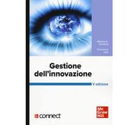 Gestione dell'innovazione. Con connect - Schilling Melissa A., Izzo Francesco