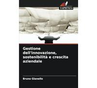 Gestione dell'innovazione, sostenibilità e crescita aziendale