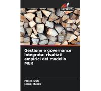 Gestione e governance integrata: risultati empirici del modello MER
