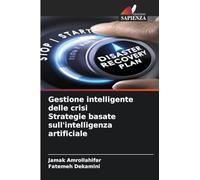 Gestione intelligente delle crisi Strategie basate sull'intelligenza artificiale