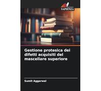 Gestione protesica dei difetti acquisiti del mascellare superiore