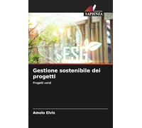 Gestione sostenibile dei progetti: Progetti verdi