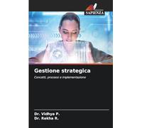 Gestione strategica: Concetti, processi e implementazione