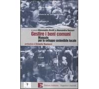 Gestire i beni comuni. Manuale per lo sviluppo sostenibile locale