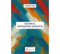 Gestire il patrimonio artistico