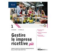 Gestire le imprese ricettive. Con Fascicolo professionalizzante. Per le Scuole superiori. Con e-book. Con espansione online (Vol. 1)