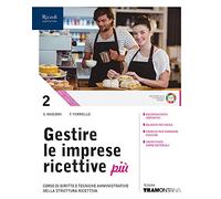 Gestire le imprese ricettive. Con Fascicolo professionalizzante. Per le Scuole superiori. Con e-book. Con espansione online (Vol. 2)