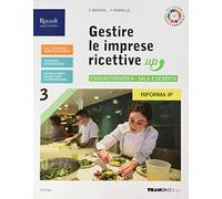 Gestire le imprese ricettive up. Enogastronomia e vendita. Per le Scuole superiori. Con e-book. Con espansione online (Vol. 3)