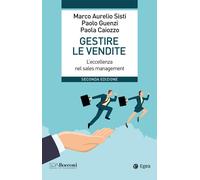 Gestire le vendite. L'eccellenza nel sales management - 2020 - EG