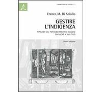 Gestire l'indigenza. I poveri nel pensiero politico inglese da Locke a Malthus