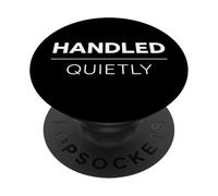 Gestito in silenzio, calma, competenza, mentalità professionale, progettazione PopSockets PopGrip Adesivo