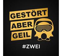 Gestoert Aber Geil - Zwei