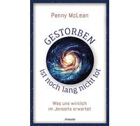 Gestorben ist noch lang nicht tot: Was uns wirklich im Jenseits erwartet. Mit 4c-Faltkarte (48,0 x 40,0 cm)